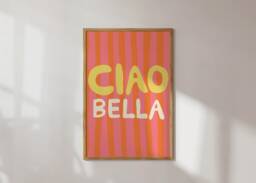 Poster Ciao Bella Art Print/Quote Italy Summer Pink Orange - thumbnail 1