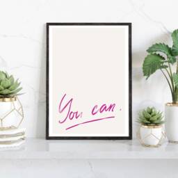 Motivational Quote Print, Text Poster, Typography You Can Pink Wall Art, Positive Self Love Print - thumbnail 1