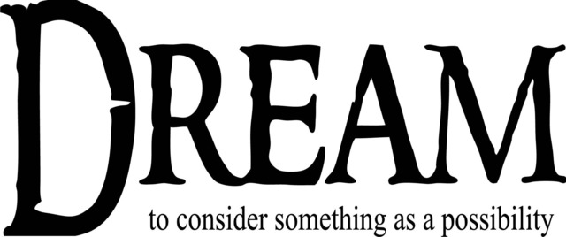 Dream To Consider Something A Possibility Printable Wall Art