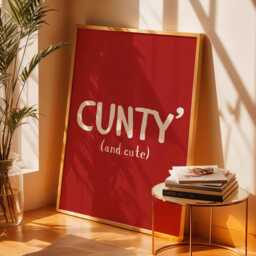 Cunty & Cute Quote Poster, Funny Wall Print, Swear Cool Trendy Quirky Art - thumbnail 3