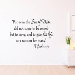 Christian Faith Stickers Bible Verse Scripture Wall Decal - For Even The Son Of Man Mark 1045 Vinyl Lettering - Vwaq - thumbnail 1