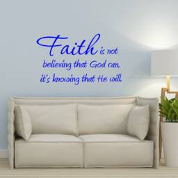 Vwaq Faith Is Not Believing That God Can, It's Knowing He Will. Vinyl Wall Decal Quotes Home Decor Sticker - thumbnail 3