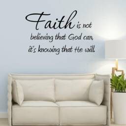 Vwaq Faith Is Not Believing That God Can, It's Knowing He Will. Vinyl Wall Decal Quotes Home Decor Sticker - thumbnail 2