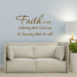 Vwaq Faith Is Not Believing That God Can, It's Knowing He Will. Vinyl Wall Decal Quotes Home Decor Sticker - thumbnail 1