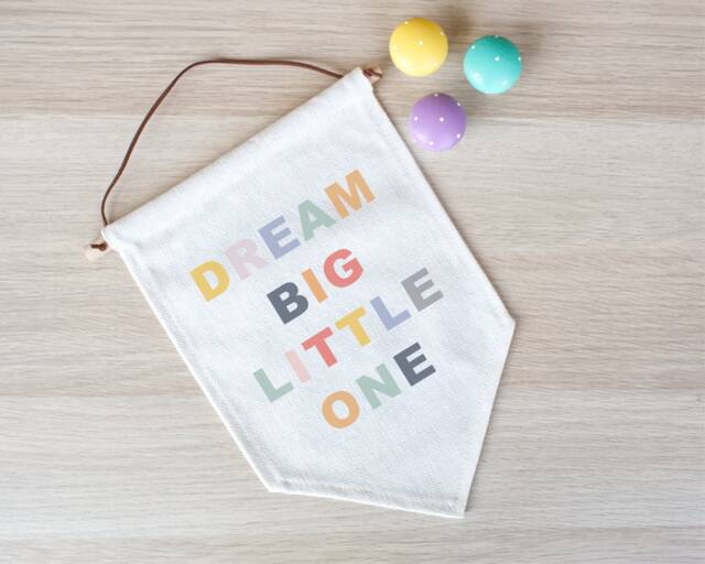 Dream Big Little One Linen Flag, New Home Gift, Wedding Or Anniversary Gift, Nursery Decor, Rainbow Wall Banner Flag, Pennant Room Decor - image 1