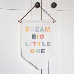 Dream Big Little One Linen Flag, New Home Gift, Wedding Or Anniversary Gift, Nursery Decor, Rainbow Wall Banner Flag, Pennant Room Decor - thumbnail 2