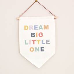 Dream Big Little One Linen Flag, New Home Gift, Wedding Or Anniversary Gift, Nursery Decor, Rainbow Wall Banner Flag, Pennant Room Decor - thumbnail 3
