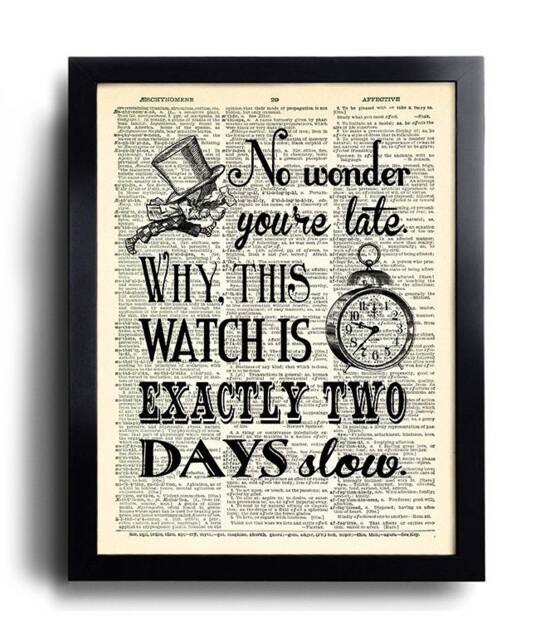 No Wonder You're Late Quotes Alice in Wonderland Poster Art Print Vintage Book Bedroom Art, Sister Birthday Gift For Her, 369 - image 1