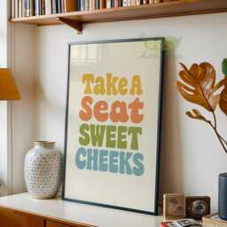 Take A Seat Sweet Cheeks Wall Art, Funny Bathroom Print, Playful Typography Decor, Mid Century Retro Whimsical Quote Poster - thumbnail 2