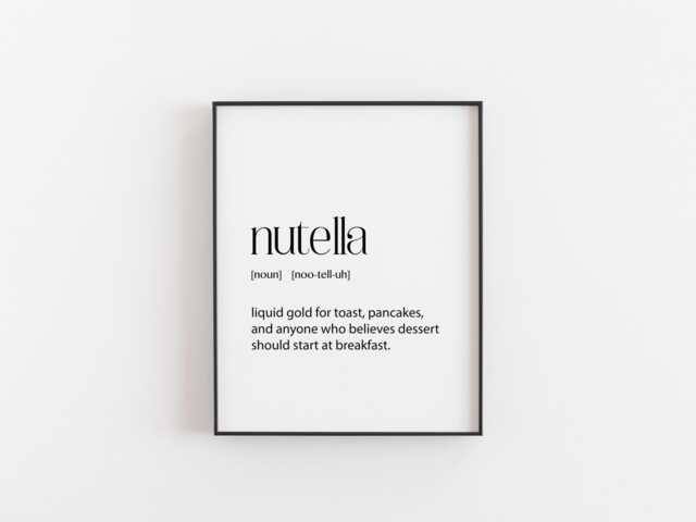 Nutella Print - Funny Kitchen Wall Art, Chocolate Lover Gift, Foodie Home Decor, Quote Poster, Dining Room Print, Sweet Tooth Art - image 1