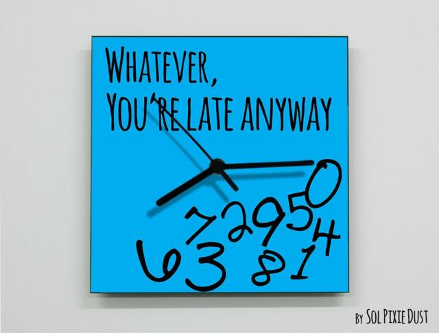 Whatever, You're Late Anyway/Square Blue - Wall Clock - image 1