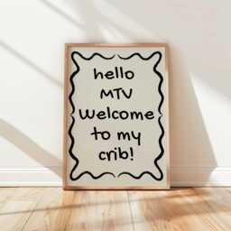 Hello Mtv Welcome To My Crib Print Cosy Home Decor - thumbnail 3