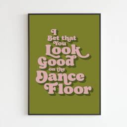 Bet You Look Good On The Dance Floor #2 - Inspired Lyrics Music A3 A4 A5 Wall Art Poster Print Gift - thumbnail 2