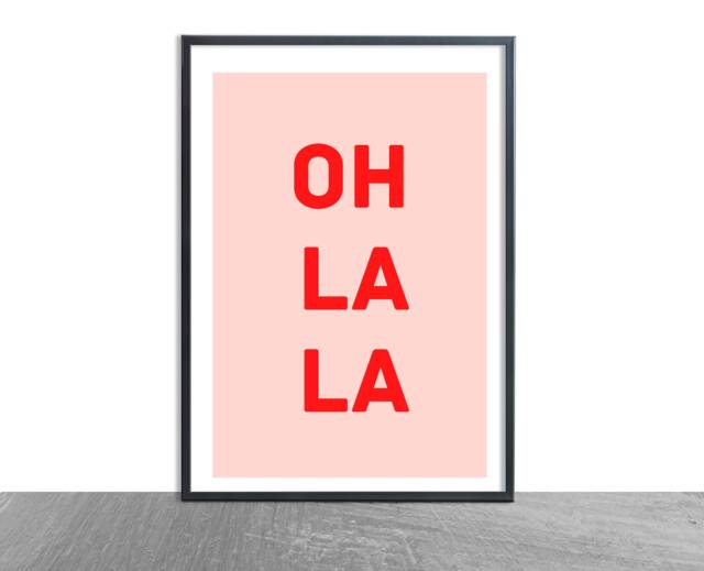 Oh La - Pink & Red Print 80's Retro French Quote Inspo Fun Happy Art
