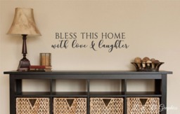 Bless This Home With Love & Laughter-Vinyl Wall Decal-Bible Verse-Vinyl Decal - Lettering - Decor - thumbnail 1