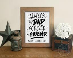 Always My Dad Printable, Father's Day Diy Wall Art - Digital Download - thumbnail 1