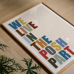 We Live in The Posh Part Print, Fun Wall Art, Funny Poster, Funky Home Decor, Bold Typography Trendy, Gallery Wall, Colourful Art - thumbnail 3