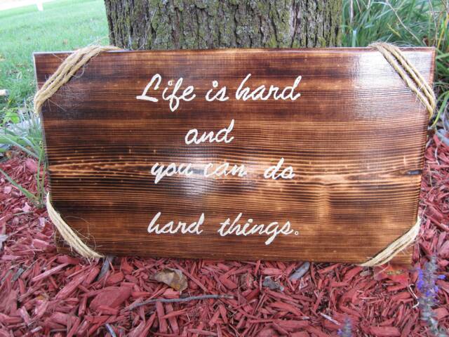 Inspirational Wall Decor, Sign On Wood, Wood Saying, Life Is Hard Sign, Burnt Rustic Decor - image 1