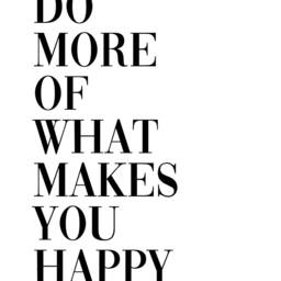 Positive Wall Art Quote, Typography Print Decor Dressing Room Bedroom Kitchen Wall, Do More Of What Makes You Happy, Simple Print, Self Love - thumbnail 2
