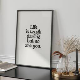 Life Is Tough Motivational Wall Art Print Home Office Decor Inspirational Quote Poster Minimalist Typography Modern Living Room Bedroom Gift - thumbnail 2
