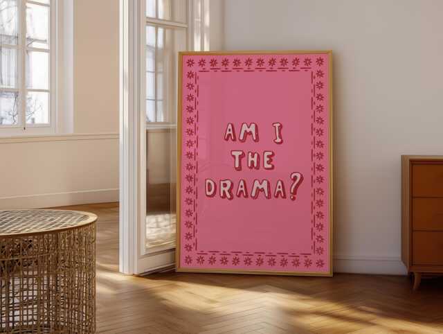 Am I The Drama Print - Pink & Red Preppy Quote Prints, Typography Wall Art, Funny Girly Trendy Office Prints - image 1