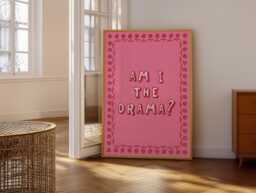 Am I The Drama Print - Pink & Red Preppy Quote Prints, Typography Wall Art, Funny Girly Trendy Office Prints - thumbnail 1