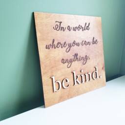 In A World Where You Can Be Anything Kind Sign Wall Art Nursery Decor Home Family Inspiring Quote Hanging Wood - thumbnail 3