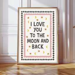 I Love You To The Moon & Back Print, Kids Bedroom Prints, Nursery Prints For Girls, Boys, Wall Art - thumbnail 2