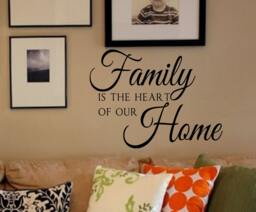Family Is The Heart Of Our Home - Vinyl Wall Decal - Quotes - thumbnail 1
