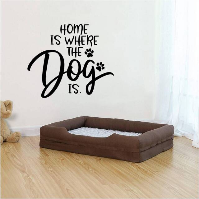 Home Is Where The Dog Vinyl Wall Art, Decal, Sticker, Transfer, Mural, Removable, Decor, Rent Friendly, Interior, Exterior, - 0996 - image 1