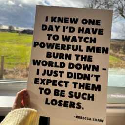 I Knew One Day I'd Have To Watch Powerful Men Burn The World Down Wall Art Print Minimalist Black Trendy A4 - thumbnail 2