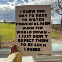 I Knew One Day I'd Have To Watch Powerful Men Burn The World Down Wall Art Print Minimalist Black Trendy A4 - thumbnail 3