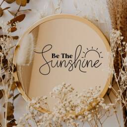 Be The Sunshine Vinyl Sticker Inspirational Mirror Decal - thumbnail 1