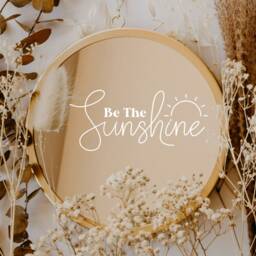 Be The Sunshine Vinyl Sticker Inspirational Mirror Decal - thumbnail 2
