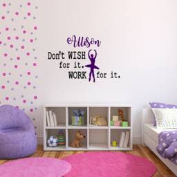 Large Ballet Wall Decals Don't Wish For It, Work Ballerina Dancer Wall Decor - thumbnail 2