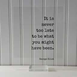George Eliot - Floating Quote It Is Never Too Late To Be What You Might Have Been. Art Print Motivational Inspirational - thumbnail 3