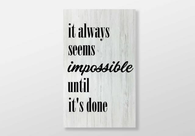 It Always Seem Impossible Until It's Done Wood Wall Art Home Farmhouse Bedroom Decor Large Unique - image 1