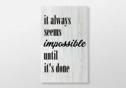 It Always Seem Impossible Until It's Done Wood Wall Art Home Farmhouse Bedroom Decor Large Unique - thumbnail 1