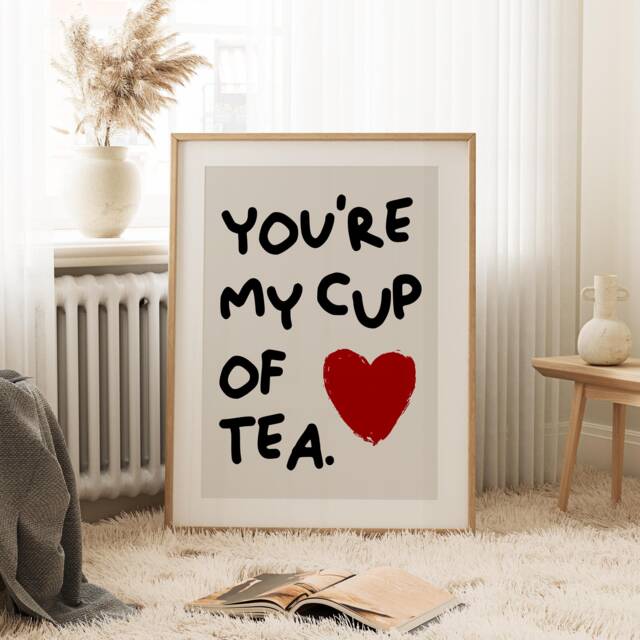 Your My Cuppa Tea Kitchen Print, Cute Retro Lover Wall Art, Handwritten, Couples Gift 2722 - image 1