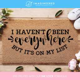 Camping Quote Welcome Doormat - I Haven't Been Everywhere But It's On My List Mat Custom Camper Door Mat Gift - thumbnail 1