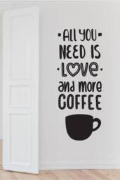 Love & More Coffee Wall Decal All You Need Inspirational Quote Sticker Motivation Decor Art Vinyl Good Home Decoration Gift - thumbnail 1