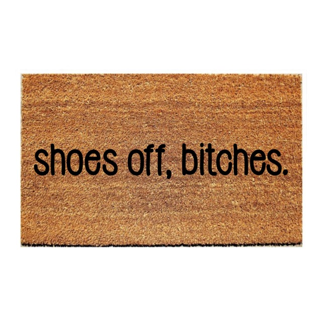Custom Doormat Funny - Shoes Off, Bitches - image 1