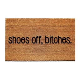 Custom Doormat Funny - Shoes Off, Bitches - thumbnail 1
