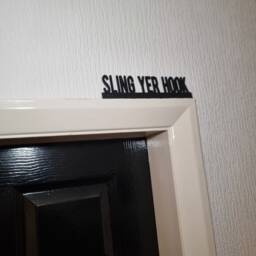Sling Yer Hook Door Topper, Shelf Decor, Wall Quirky Home Interior Gift, Door Decoration - thumbnail 2