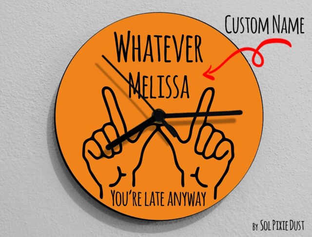 Custom Name Whatever, You're Late Anyway , Hand Symbol/Round Orange - Wall Clock - image 1