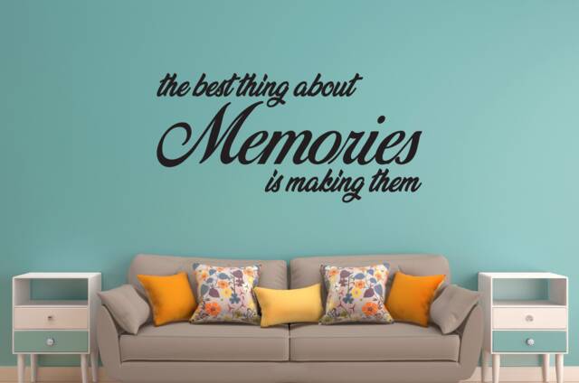 The Best Thing About Memories Is Making Them Matt Vinyl Wall Art Decal Sticker - image 1