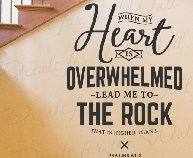 When My Heart Is Overwhelmed Lead Me Rock That Higher Than I Psalm 612 Determination Motivation God Bible Jesus Wall Art Vinyl Decal T17 - image 1