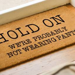 Hold On We're Probably Not Wearing Pants - Funny Door Mat Welcome Gift Porch Decor Put - thumbnail 2