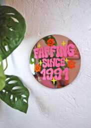 Faffing Since... Customise Birth Year Disc Mirror - thumbnail 1