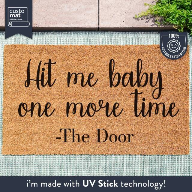 Hit Me Baby One More Time Doormat - Funny Door Mat Welcome Housewarming Gift Custom Rug - image 1